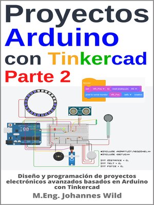 cover image of Proyectos Arduino con Tinkercad | Parte 2